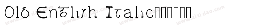 Old English Italic字体转换